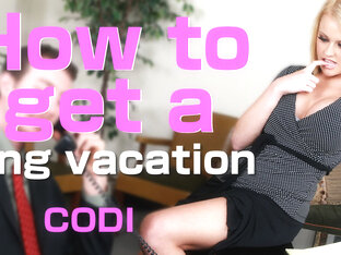 How To Get A Long Vacation - Codi Carmichael - Kin8tengoku