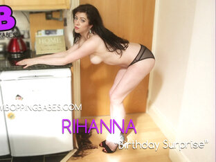 Rihanna - Birthday Surprise - BoppingBabes