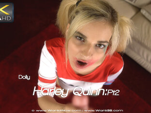 Dolly - Harley Quinn:Pt2 - Sexy Videos - WankitNow